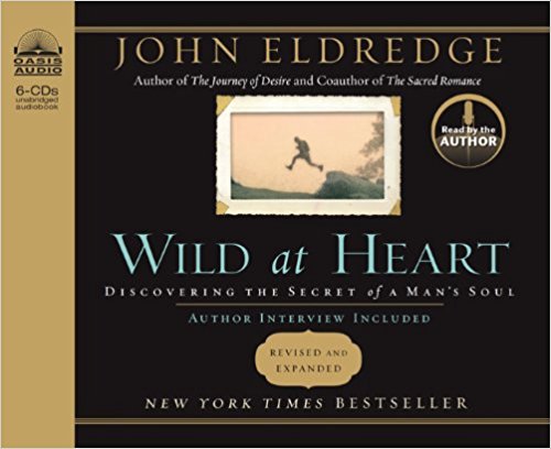 Wild At Heart Audio CD - John Eldredge